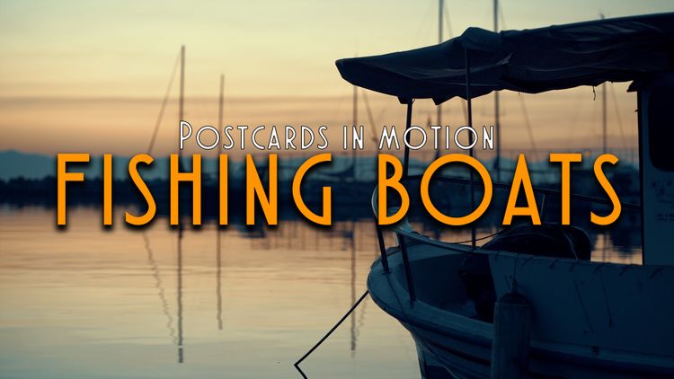 Fishing Boats | Postcards In Motion