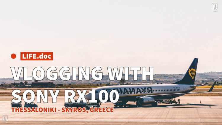 Travel vlog in Greece with Sony RX100